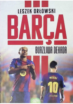 Barca Burzliwa dekada