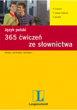 Język polski. 365 ćwiczeń ze słownictwa
