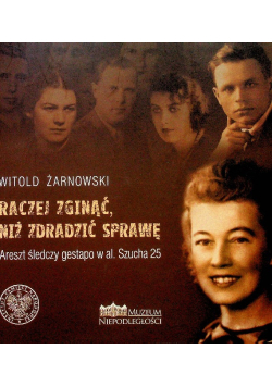 Raczej zginąć niż zdradzić sprawę