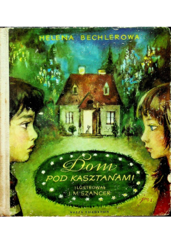 Dom pod kasztanami