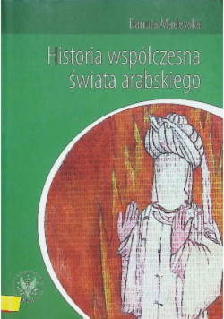 Historia współczesna świata arabskiego