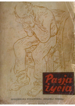 Pasja życie, 1949 r.
