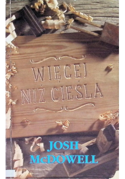 Więcej niż cieśla