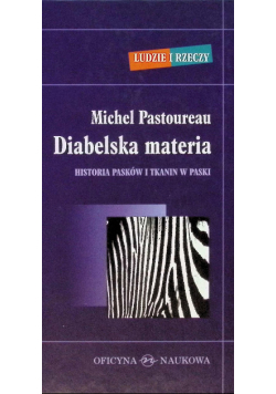 Diabelska materia Historia pasków i tkanin w paski