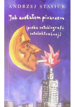 Jak zostałem pisarzem