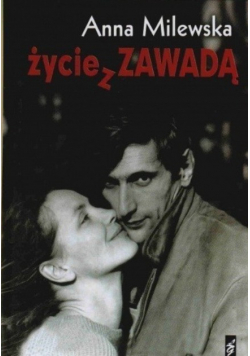 Życie z Zawadą