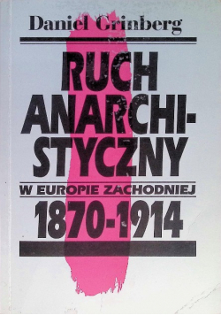 Ruch anarchistyczny w Europie zachodniej 1870-1914