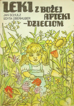 Leki z Bożej apteki dzieciom