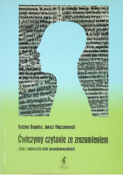 Ćwiczymy czytanie ze zrozumieniem