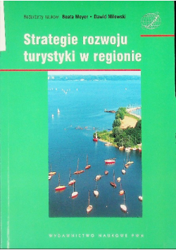 Strategie rozwoju turystyki w regionie