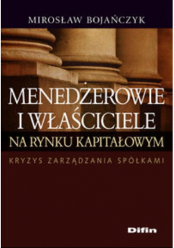Menedżerowie i właściciele na rynku kapitałowym