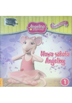 Angelina Ballerina Tom 1 Nowa szkoła Angeliny