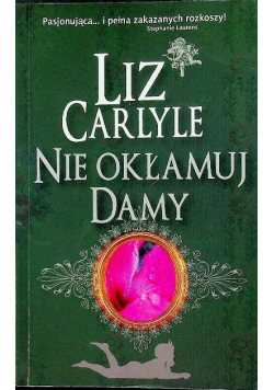 Nie okłamuj damy