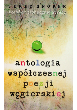 Antologia współczesnej poezji węgierskiej