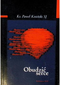 Obudzić serca