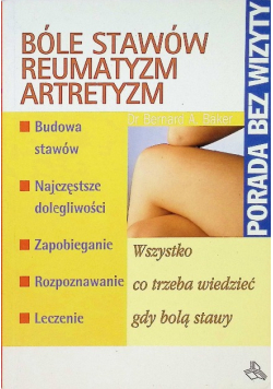 Bóle stawów, reumatyzm, artretyzm