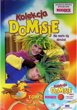Kolekcja Domisie Tom 5 Nie warto się obrażać