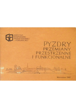 Pyzdry przemiany przestrzenne i funkcjonalne