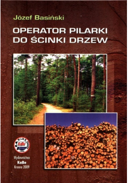 Operator pilarki do ścinki drzew