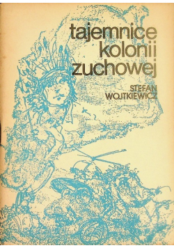 Tajemnice kolonii zuchowej