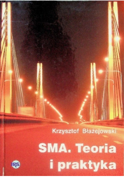 SMA Teoria i praktyka