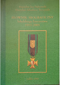 Słownik biograficzny lubelskiego harcerstwa
