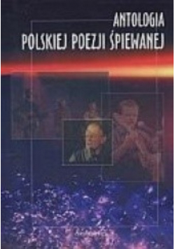 Antologia polskiej poezji śpiewanej