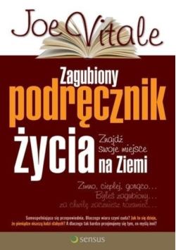 Zagubiony podręcznik życia na Ziemi Znajdź swoje miejsce