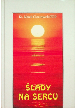 Ślady na sercu