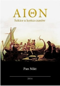 Aion Szkice u końca czasów