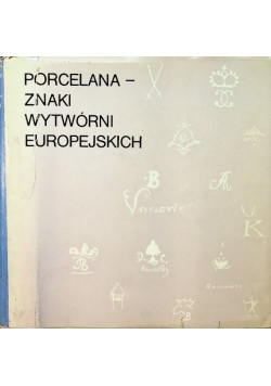 Porcelana znaki wytwórni europejskich