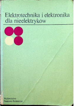 Elektrotechnika i elektronika dla nieelektryków