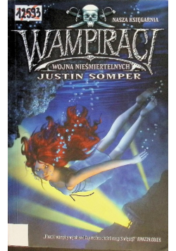 Wampiraci  Wojna nieśmiertelnych