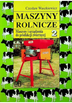 Maszyny rolnicze 2