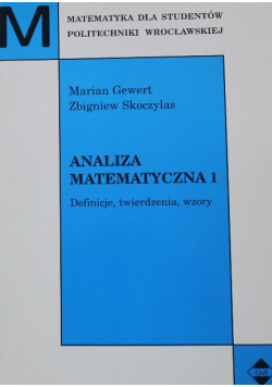 Analiza matematyczna 1 Definicje twierdzenia wzory