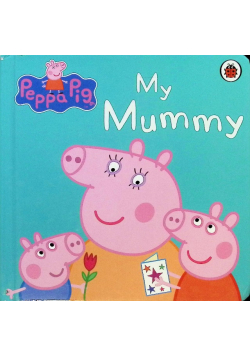 Peppa Pig My Mummy