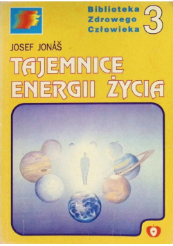 Tajemnice Energii Życia 3