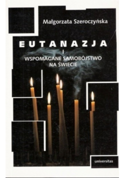 Eutanazja i wspomagane samobójstwo na świecie