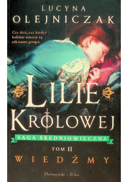 Lilie królowej Tom 2 Wiedźmy