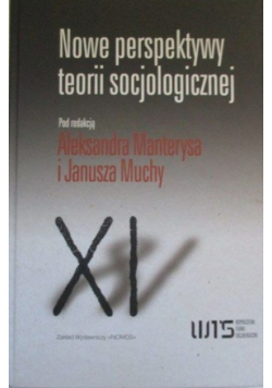 Nowe perspektywy teorii socjologicznej