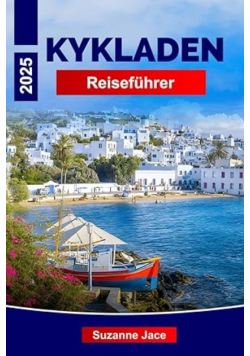 Kykladen Reisefuhrer 2025