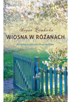 Wiosna w Różanach