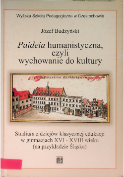 Paideia humanistyczna czyli wychowanie do kultury
