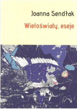 Wieloświaty, eseje
