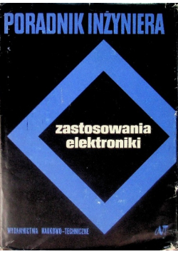 Poradnik inżyniera zastosowania elektroniki