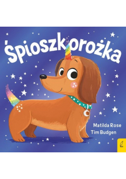 Śpioszkorożka. Sklepik z magicznymi zwierzętami