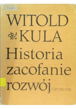Historia zacofanie rozwój