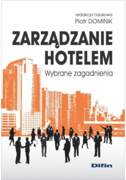 Zarządzanie hotelem Wybrane zagadnienia