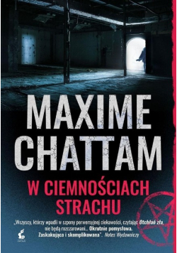 Trylogia zła 2 Tom W ciemnościach strachu