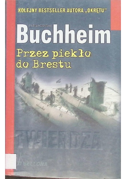 Przez piekło do Brestu